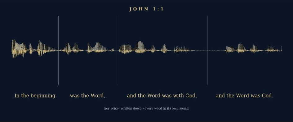 John 1:1 — her voice, written down: the golden wave of the reading, the four phrases beneath it, every word in its own sound.